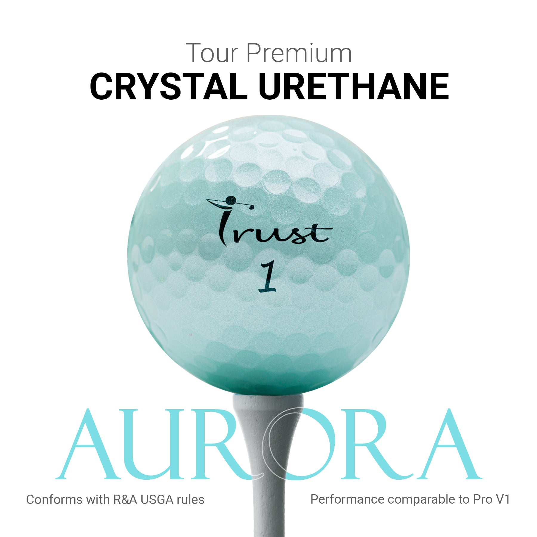 Trust Aurora Golf Ball- Crystal Urethane Cover with Reactive Core